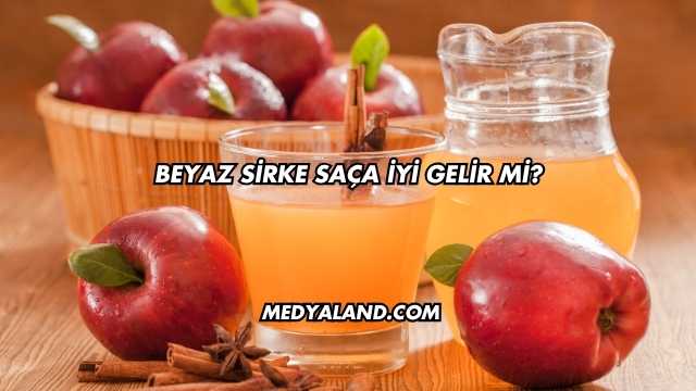 Beyaz Sirke Saça İyi Gelir mi?
