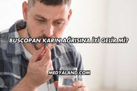 Buscopan Karın Ağrısına İyi Gelir mi?