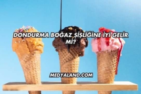 Dondurma Boğaz Şişliğine İyi Gelir mi?