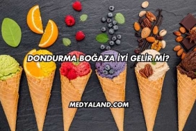 Dondurma Boğaza İyi Gelir mi?