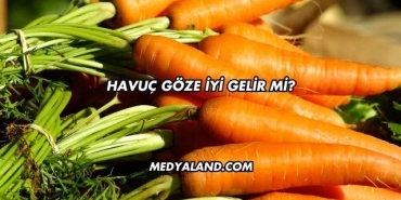Havuç Göze İyi Gelir mi?