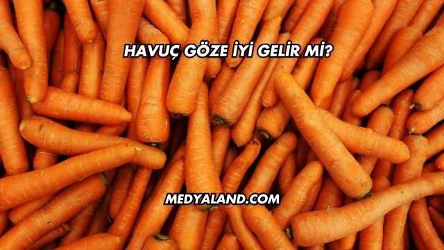 Havuç Göze İyi Gelir mi?