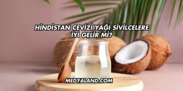 Hindistan Cevizi Yağı Sivilcelere İyi Gelir mi