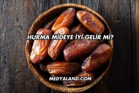 Hurma Mideye İyi Gelir mi?