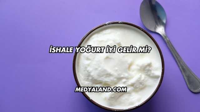 İshale Yoğurt İyi Gelir mi?