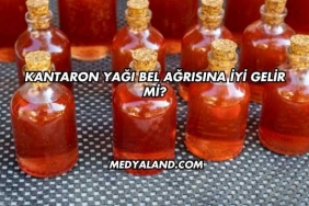 Kantaron Yağı Bel Ağrısına İyi Gelir mi?