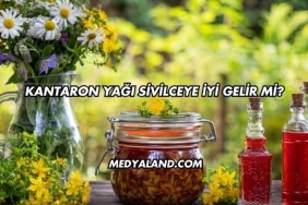Kantaron Yağı Sivilceye İyi Gelir mi?