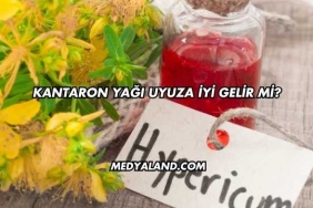 Kantaron Yağı Uyuza İyi Gelir mi?