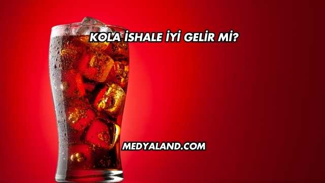 Kola İshale İyi Gelir mi?