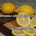 Limon Boğaz Ağrısına İyi Gelir mi?