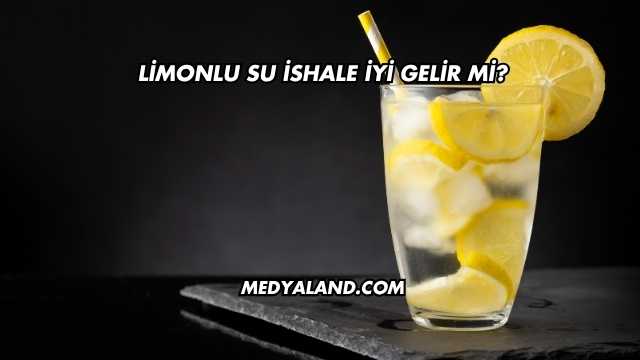 Limonlu Su İshale İyi Gelir mi?