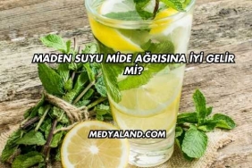 Maden Suyu Mide Ağrısına İyi Gelir mi?