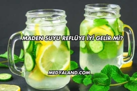 Maden Suyu Reflüye İyi Gelir mi?