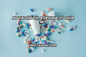 Novalgin Diş Ağrısına İyi Gelir mi?