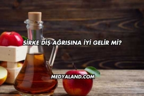Sirke Diş Ağrısına İyi Gelir mi?