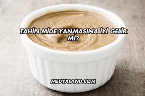 Tahin Mide Yanmasına İyi Gelir mi?