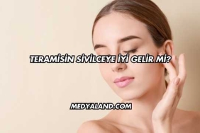 Teramisin Sivilceye İyi Gelir mi?