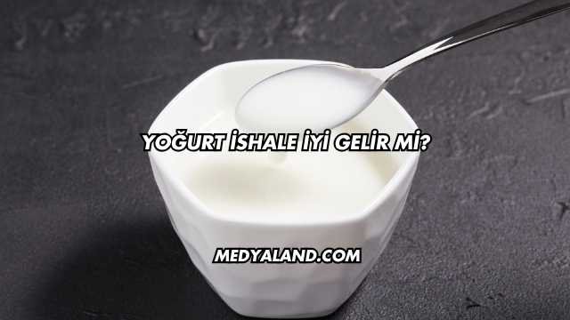 Yoğurt İshale İyi Gelir mi?