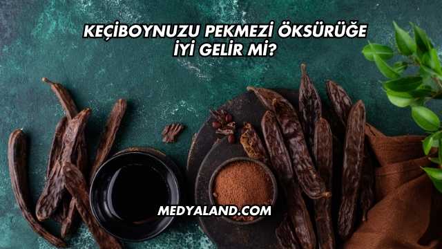 Keçiboynuzu Pekmezi Öksürüğe İyi Gelir mi?