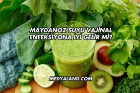 Maydanoz Suyu Vajinal Enfeksiyona İyi Gelir mi?