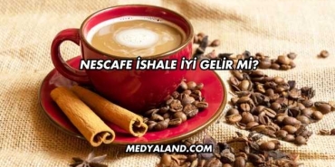 Nescafe İshale İyi Gelir mi?