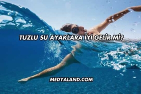 Tuzlu Su Ayaklara İyi Gelir mi?