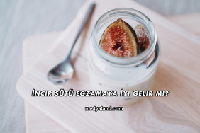 İncir Sütü Egzamaya İyi Gelir mi?