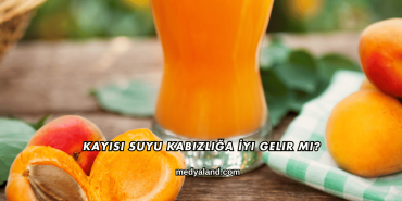 Kayısı Suyu Kabızlığa İyi Gelir mi?