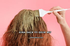 Kına Saça İyi Gelir mi?