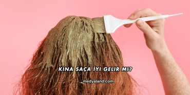 Kına Saça İyi Gelir mi?