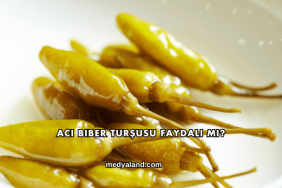 Acı Biber Turşusu Faydalı mı?