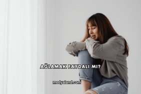 Ağlamak Faydalı mı?