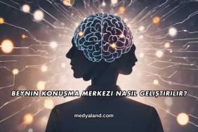 Beynin Konuşma Merkezi Nasıl Geliştirilir?