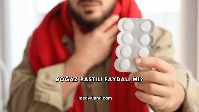 Boğaz Pastili Faydalı mı?