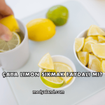 Çaya Limon Sıkmak Faydalı mı?