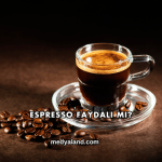 Espresso Faydalı mı?