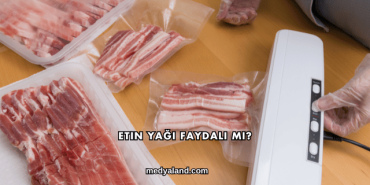 Etin Yağı Faydalı mı?