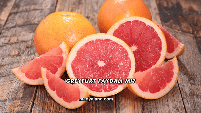 Greyfurt Faydalı mı?