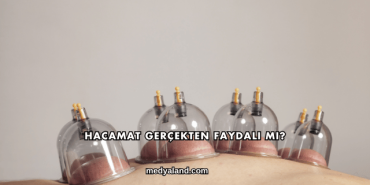 Hacamat Gerçekten Faydalı mı?