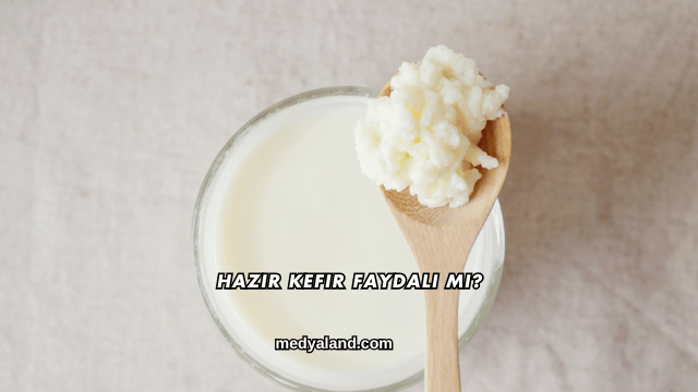Hazır Kefir Faydalı mı?