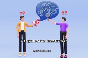 İletişim Nasıl Geliştirilir?