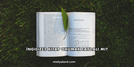 İngilizce Kitap Okumak Faydalı mı?