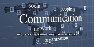 İngilizce Listening Nasıl Geliştirilir?