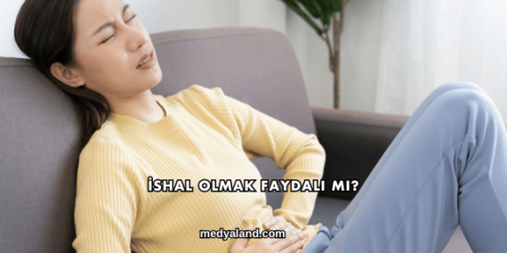 İshal Olmak Faydalı mı?