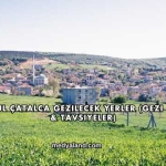 İstanbul Çatalca Gezilecek Yerler (Gezi Rehberi ve Tavsiyeler)