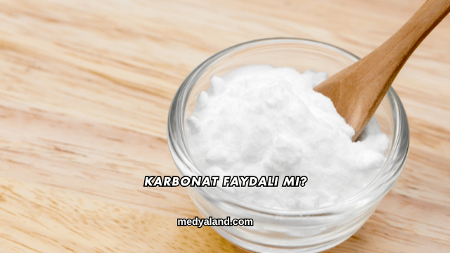 Karbonat Faydalı mı?