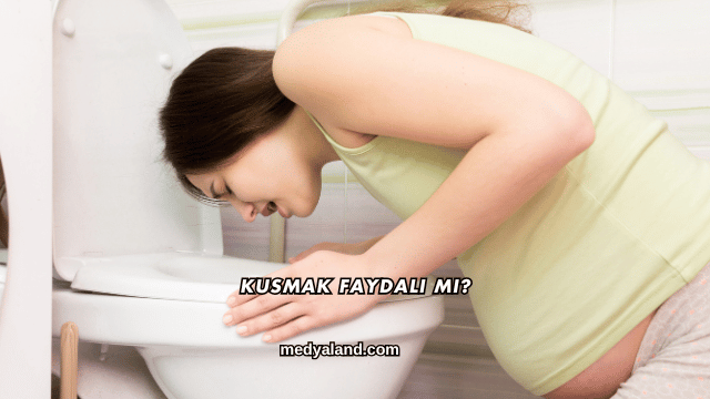 Kusmak Faydalı mı?