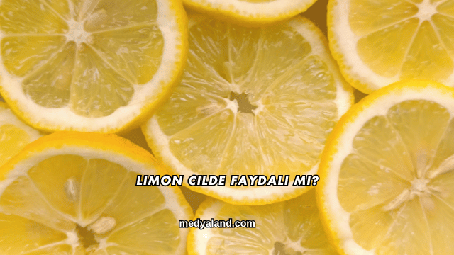 Limon Cilde Faydalı mı?