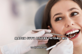 Maden Suyu Dişlere Faydalı mı?