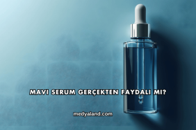 Mavi Serum Gerçekten Faydalı mı?